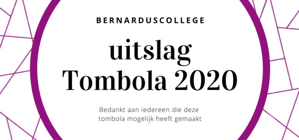 Uitslag Tombola Bernarduscollege 2020